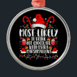 Mest sannolikt att dricka Hett Chocolate Marshmall Julgransprydnad Metall<br><div class="desc">Mest troligt att du dricker Hett choklad med Extra Marshmallow-julfamiljen matchande</div>