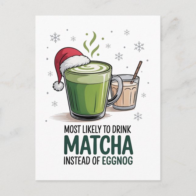 Mest sannolikt att dricka Matcha istället för Eggn Inbjudan Vykort (Framsida)