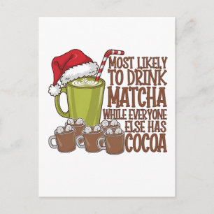 Mest sannolikt att dricka Matcha och titta på Elf  Inbjudan Vykort