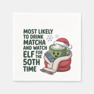 Mest sannolikt att dricka Matcha och titta på Elf Pappersservett