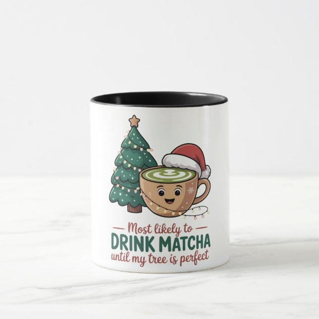 Mest sannolikt att dricka Matcha Tills min Träd Pe Mugg (Center)