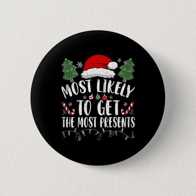 Mest sannolikt att få flest presenter Santa jul Knapp (Framsida)