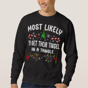 MEST SANNOLIKT ATT FÅ TINSEL I EN TANGLE LÅNG ÄRMAD TRÖJA