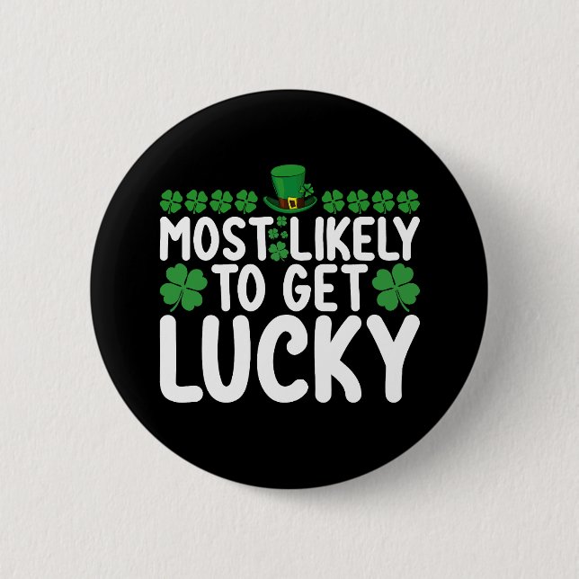 Mest sannolikt att få tur St Patrick's Day irländs Knapp (Framsida)