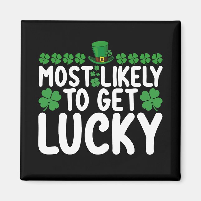 Mest sannolikt att få tur St Patrick's Day Irländs Magnet (Framsidan)