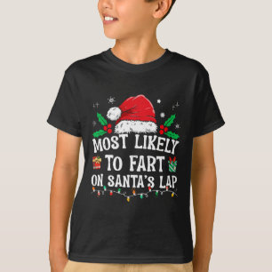 Mest sannolikt att fisa på jultomtens knä familjej t shirt