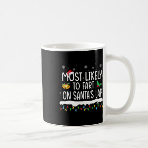 Mest sannolikt att fisa på tomtens lapp Rolig fami Kaffemugg