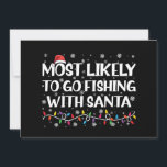 Mest sannolikt att fiska i Santa Julafton Inbjudningar<br><div class="desc">Mest sannolikt att fiska i Santa Julafton</div>