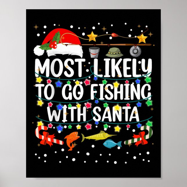 Mest sannolikt att fiska med Santa Fishing Funy Poster (Framsidan)