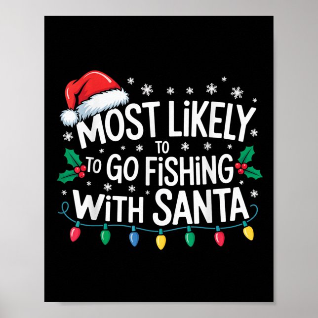 Mest sannolikt att fiska med Santa Fishing Funy Poster (Framsidan)