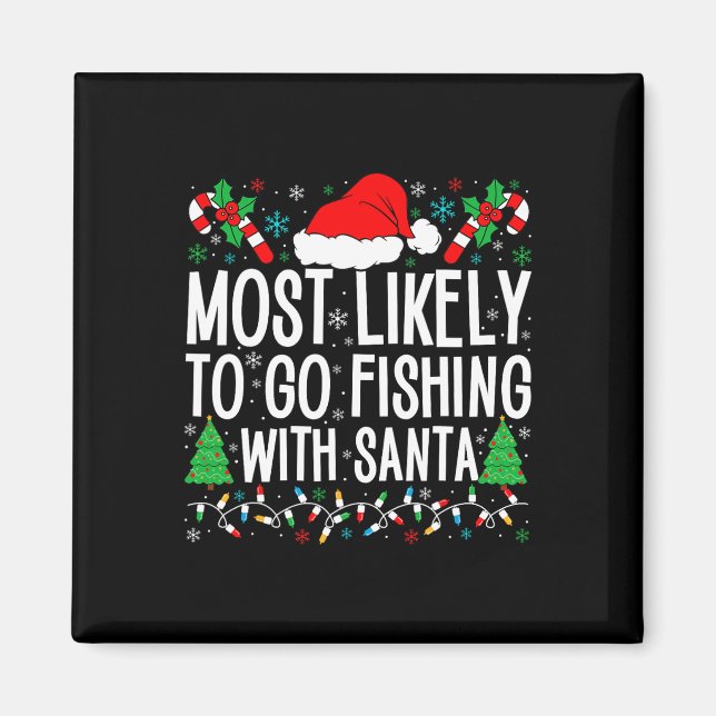 Mest sannolikt att fiska med Santa Funy-fiske Magnet (Framsidan)