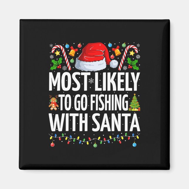 Mest sannolikt att fiska med Santa Funy-fiske Magnet (Framsidan)