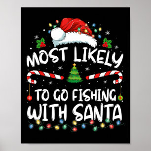 Mest sannolikt att fiska med tomte fiskentusiast poster