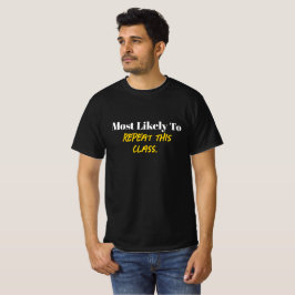 "Mest sannolikt att gå om den här kursen"Roliga hö T Shirt