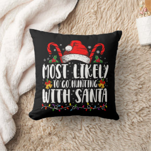 Mest sannolikt att gå på jakt med Tomte jakt jul Kudde
