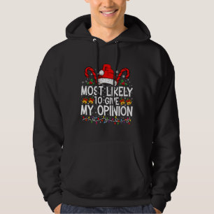 Mest sannolikt att ge min åsikt Roligt jul Hoodie