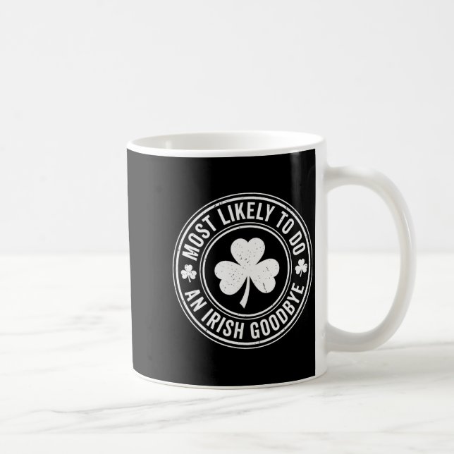 Mest sannolikt att göra en irländsk exit hejdå rol kaffemugg (Höger)
