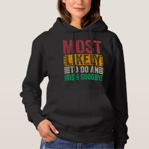 Mest sannolikt att göra en irländsk farväl-St patr T Shirt