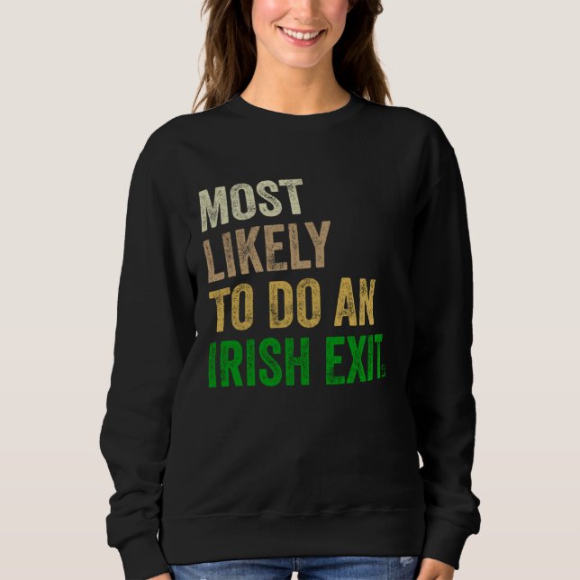Mest sannolikt att göra en irländsk sorti   2 t shirt (Framsida)