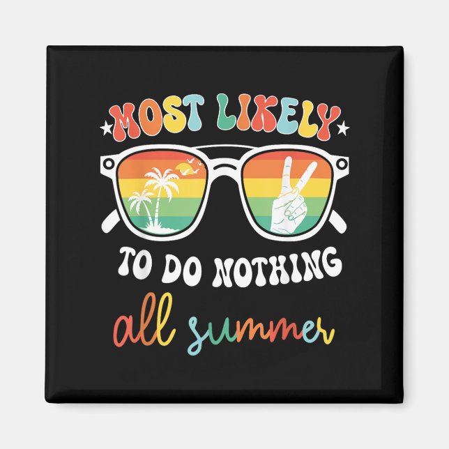 Mest sannolikt att göra ingenting sommar slut på å magnet (Framsidan)