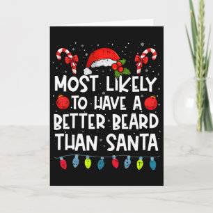 Mest sannolikt att ha ett bättre skägg än Santa Fa Kort
