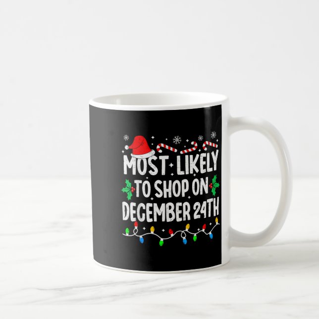 Mest sannolikt att handla den 24 december Matchand Kaffemugg (Höger)
