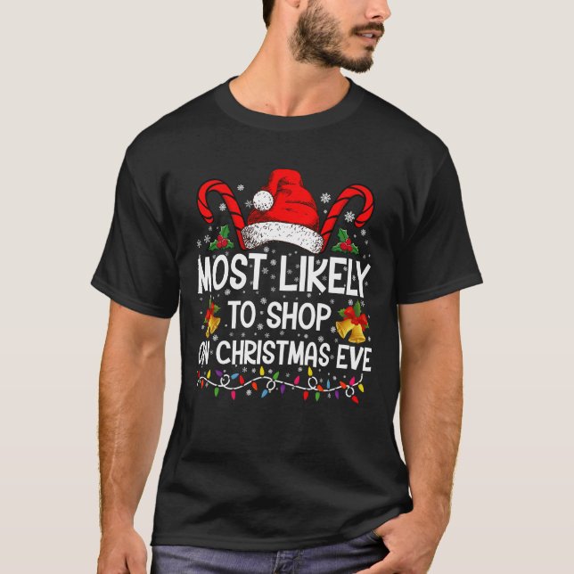 Mest sannolikt att handla på julafton jul  t shirt (Framsida)