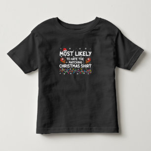 Mest sannolikt att hata matchande jul t shirt
