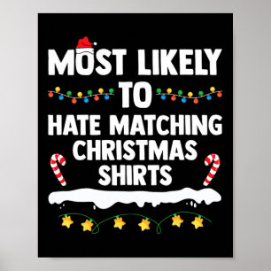 Mest sannolikt att hata matchande jul Xmas familj Poster