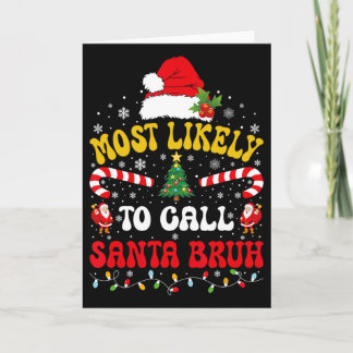 Mest sannolikt att kalla tomten Bruh Xmas rolig ma Kort