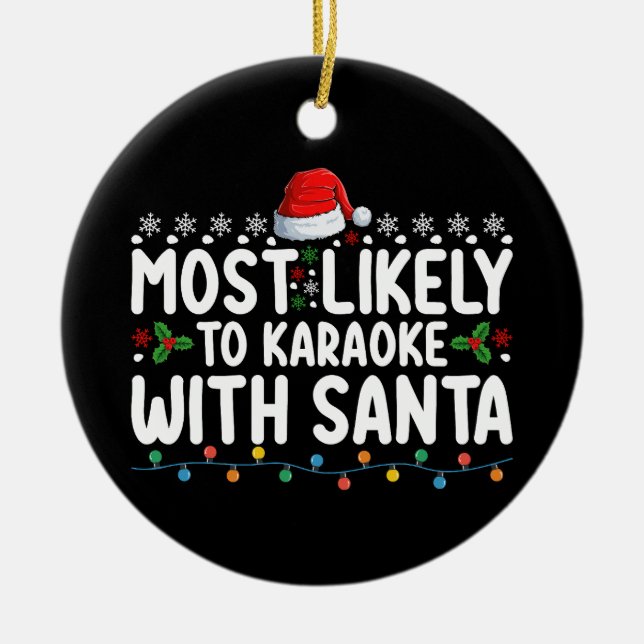 Mest sannolikt att karaoke med Santa jul Julgransprydnad Keramik (Framsidan)