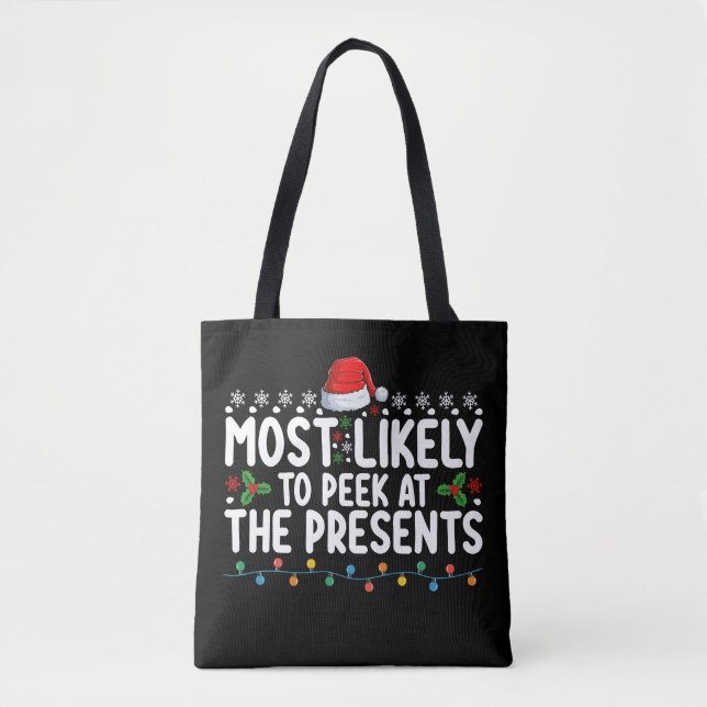 Mest sannolikt att kika på julklapparna tygkasse (Framsida)