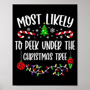 Mest sannolikt att kika under julgranen Familj Poster