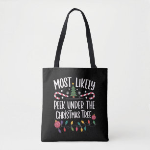 Mest sannolikt att kika under julgranen Xmas Tygkasse