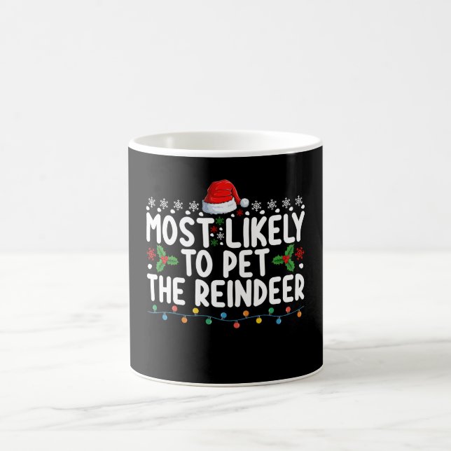 Mest sannolikt att klappa renen julhelg kaffemugg (Center)