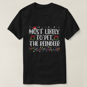 Mest sannolikt att klappa renen rolig jul t shirt