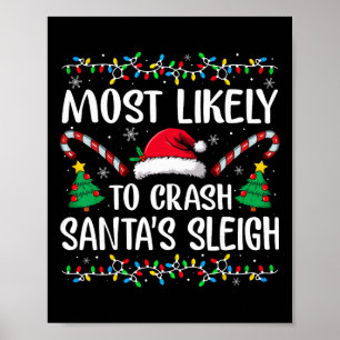 Mest sannolikt att krascha Jultomtens släde Familj Poster