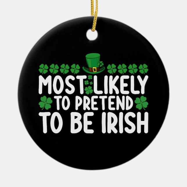 Mest sannolikt att låtsas vara irländsk St Patrick Julgransprydnad Keramik (Framsidan)
