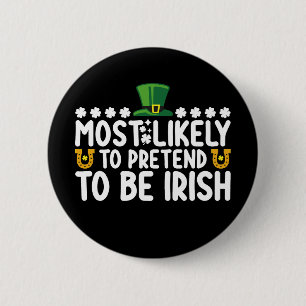 Mest sannolikt att låtsas vara irländsk St Patrick Knapp