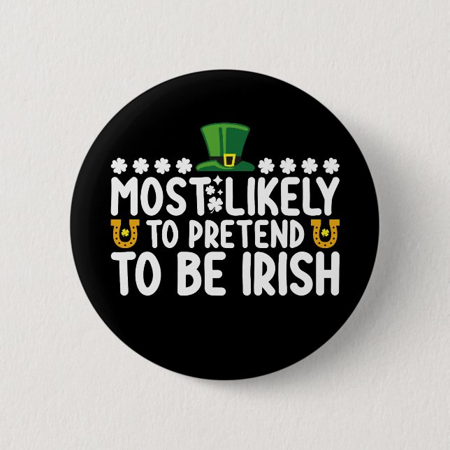 Mest sannolikt att låtsas vara irländsk St Patrick Knapp (Framsida)