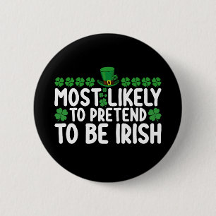 Mest sannolikt att låtsas vara irländsk St Patrick Knapp