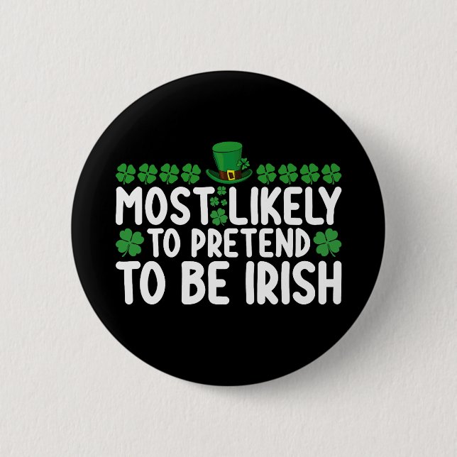 Mest sannolikt att låtsas vara irländsk St Patrick Knapp (Framsida)