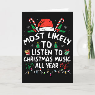 Mest sannolikt att lyssna på julmusik hela året kort