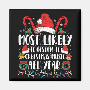 Mest sannolikt att lyssna på julmusik hela året Xm Magnet