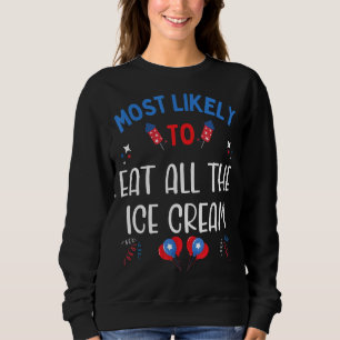 Mest sannolikt att man äter allt isgräs 4 juli F T Shirt