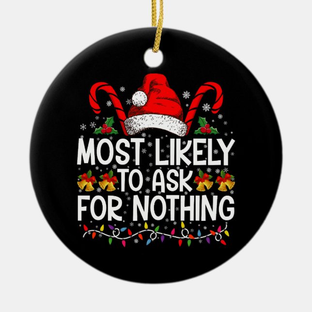 Mest sannolikt att man inte ber om någon julmatchn julgransprydnad keramik (Framsidan)