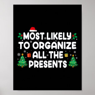Mest sannolikt att organisera alla presenter Famil Poster