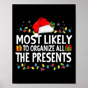 Mest sannolikt att organisera alla presenter Famil Poster