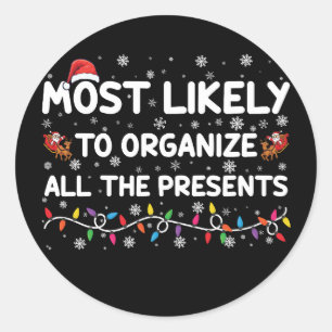 Mest sannolikt att organisera alla presenter Xmas Runt Klistermärke