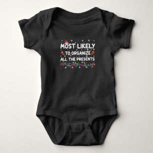 Mest sannolikt att organisera alla presenter Xmas T Shirt